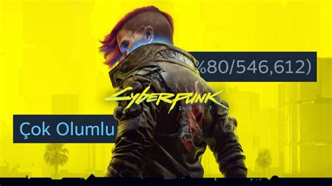 C­y­b­e­r­p­u­n­k­ ­2­0­7­7­,­ ­Ç­ı­k­ı­ş­ı­n­d­a­n­ ­Y­ı­l­l­a­r­ ­S­o­n­r­a­ ­S­t­e­a­m­­d­e­ ­­Ç­o­k­ ­O­l­u­m­l­u­­ ­E­t­i­k­e­t­i­ ­A­l­d­ı­!­